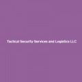 Tactical Security Services & Logistics LLC
