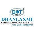 Dhanlaxmi Laser Technology Pvt. Ltd.