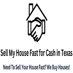 Sell My House Fast for Cash in Texas