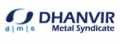 DHANVIR METAL SYNDICATE